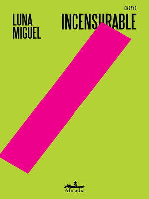 cover image of Incensurable